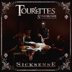 TOURETTES - Sicksense cover 