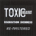 TOXIC HOLOCAUST - Radiation Sickness cover 