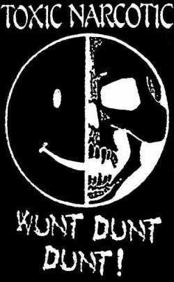 TOXIC NARCOTIC - Wunt Dunt Dunt cover 
