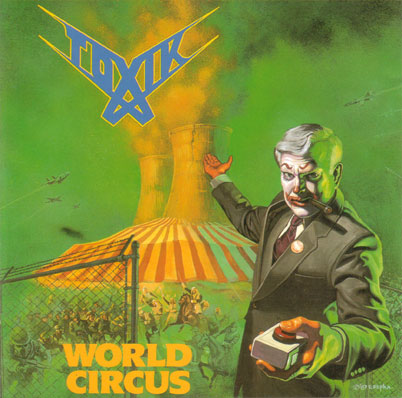 TOXIK - World Circus cover 