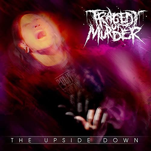 TRAGEDY OF MURDER - The Upside Down cover 