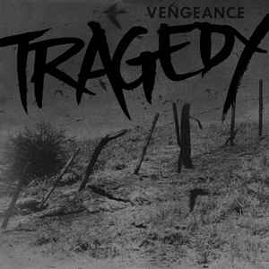 TRAGEDY (TN) - Vengeance cover 