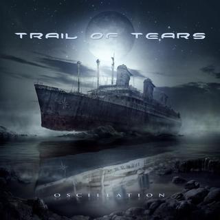 TRAIL OF TEARS - Oscillation cover 