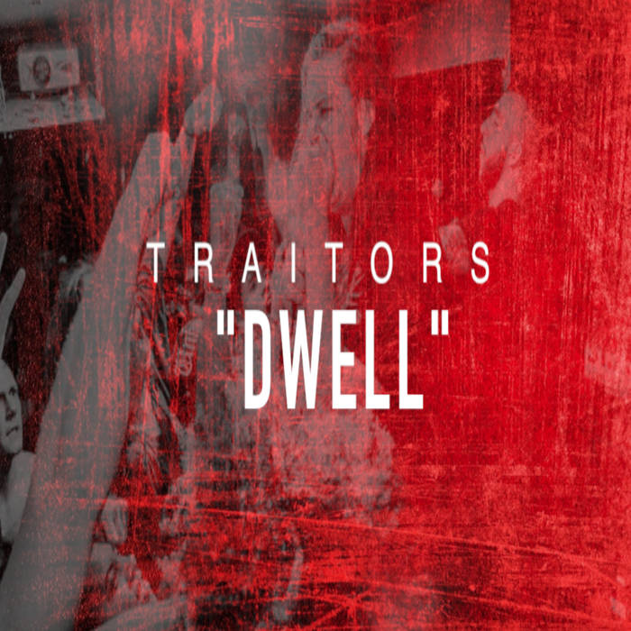 TRAITORS - Dwell cover 