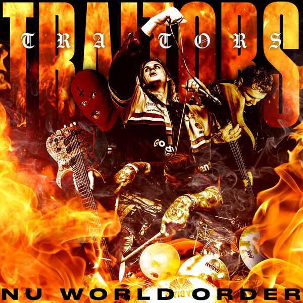 TRAITORS - Nu World Order cover 