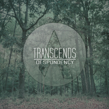 TRANSCENDS - Despondency cover 