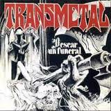 TRANSMETAL - Desear un Funeral cover 