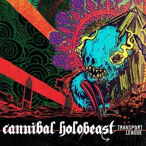 TRANSPORT LEAGUE - Cannibal Holobeast cover 
