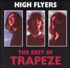 TRAPEZE - High Flyers: The Best Of Trapeze cover 