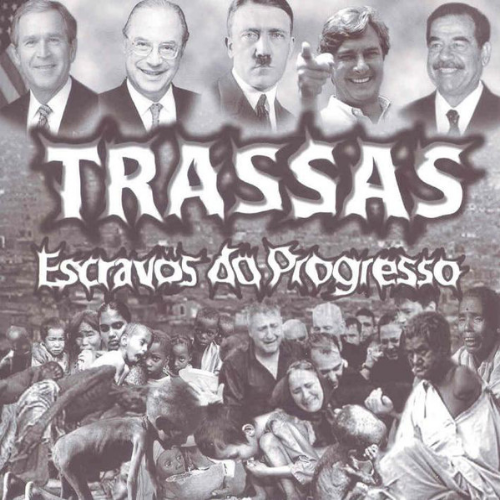 TRASSAS - Escravos Do Progresso cover 