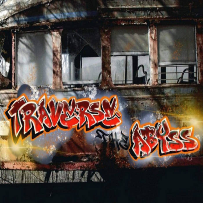 TRAVERSE THE ABYSS - Trainwreck cover 