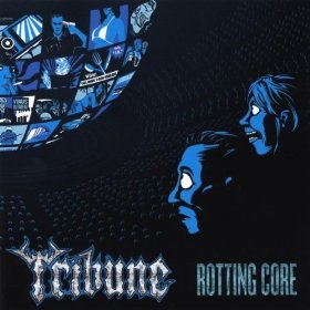 TRIBUNE - Rotting Core cover 