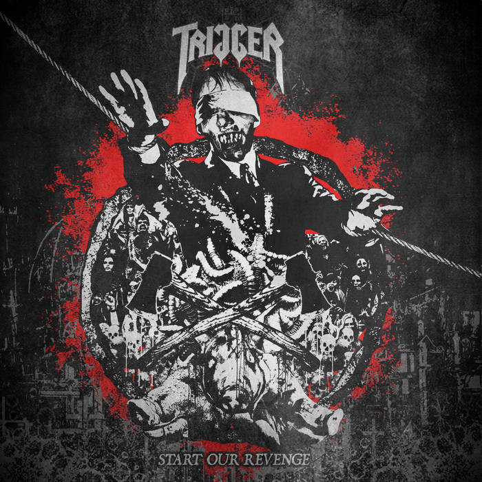 TRIGGER - Start Our Revenge cover 