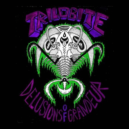 TRILOBITE - Delusions Of Grandeur cover 