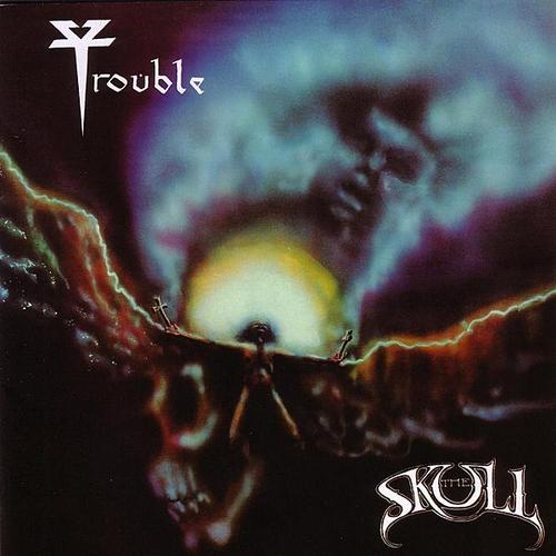 TROUBLE - The Skull cover 