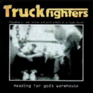 TRUCKFIGHTERS - Heading for God's Warehouse cover 