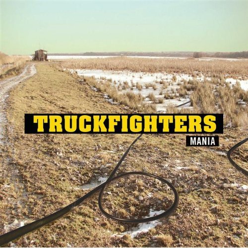 TRUCKFIGHTERS - Mania cover 