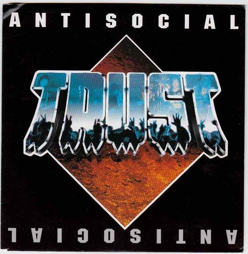 TRUST - Antisocial (1992) cover 