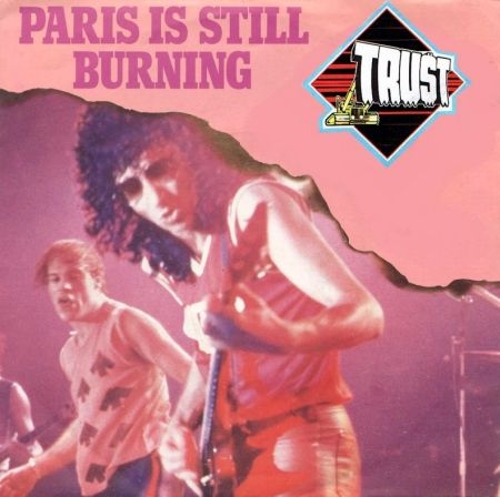 TRUST - Paris Is Still Burning cover 