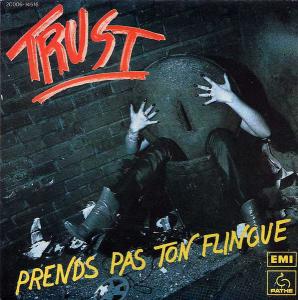 TRUST - Prends pas ton flingue cover 