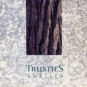 TRUSTIES - Growing Smaller cover 