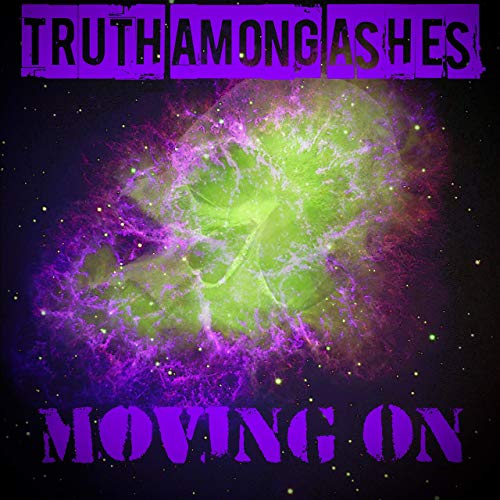 TRUTH AMONG ASHES - Moving On cover 