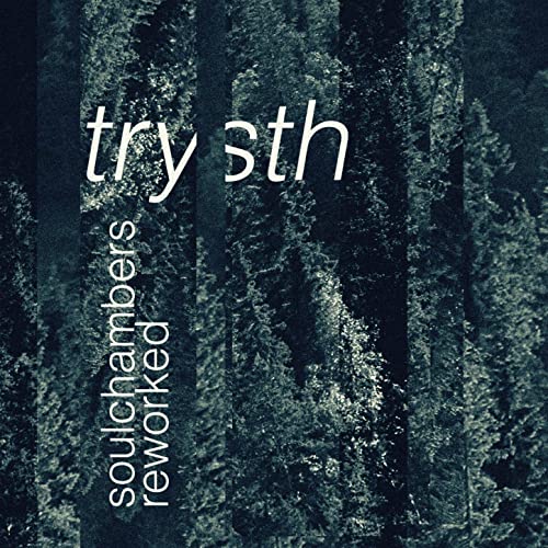 TRYSTH - Soulchambers Reworked cover 