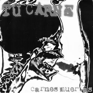 TU CARNE - Carnes Muertas / Untitled cover 