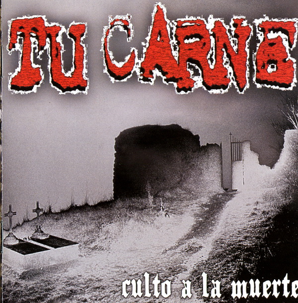 TU CARNE - Culto a la Muerte cover 