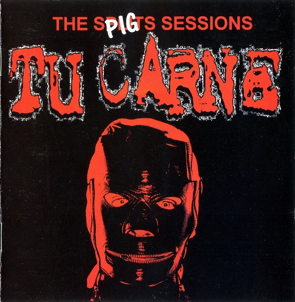 TU CARNE - The Pig Splits Sessions cover 