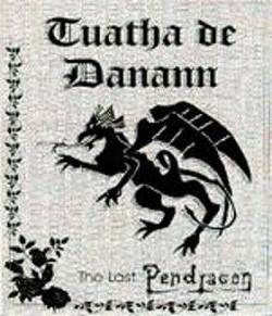TUATHA DE DANANN - The Last Pendragon cover 