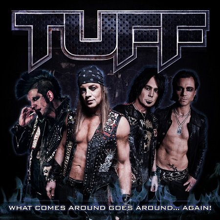 TUFF - What Comes Around Goes Around Again cover 