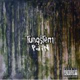 TUNGSTEM - Pain cover 