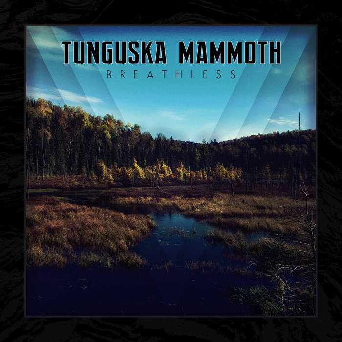 TUNGUSKA MAMMOTH - Breathless cover 