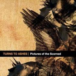 TURN TO ASHES - Pictures Of The Scorned cover 