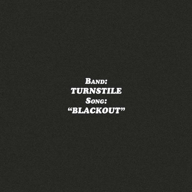 TURNSTILE - Blackout cover 