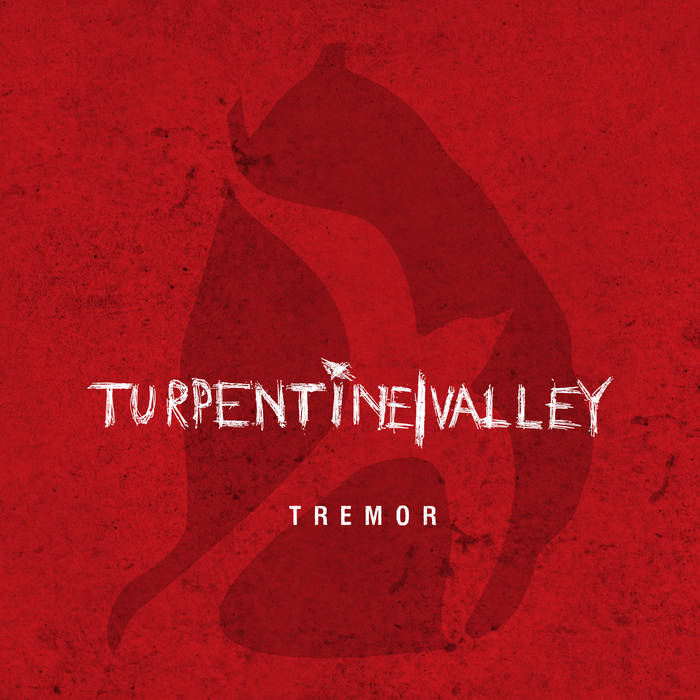 TURPENTINE VALLEY - Tremor cover 