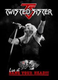 TWISTED SISTER - Live At Bang Your Head!!! cover 