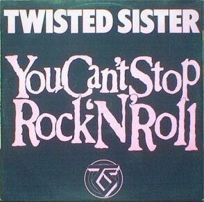 TWISTED SISTER - You Can't Stop Rock 'N' Roll cover 