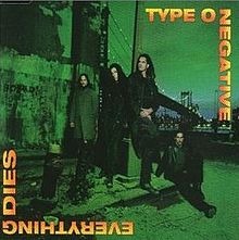TYPE O NEGATIVE - Everything Dies cover 