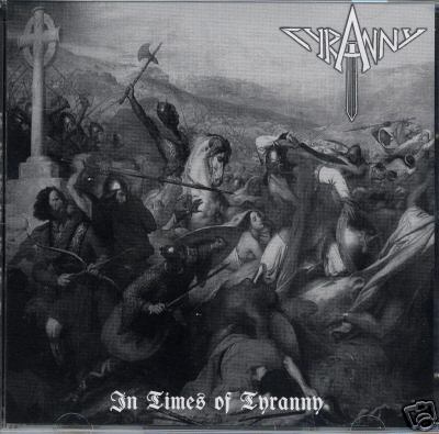TYRANNY - In Times Of Tyranny cover 