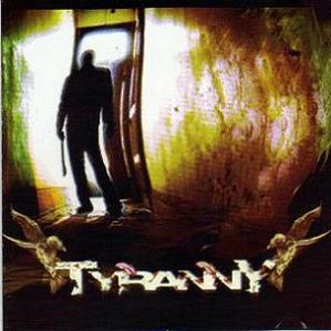 TYRANNY - Tyranny cover 