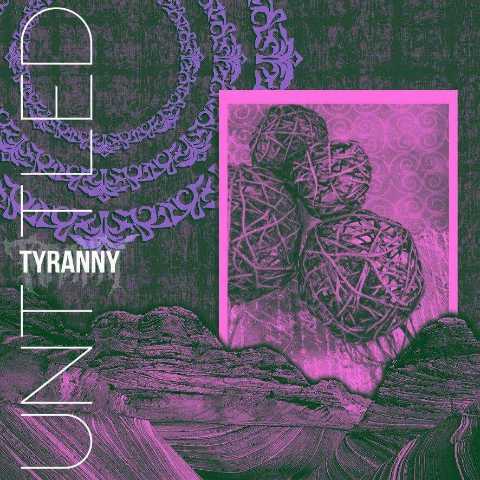 TYRANNY - Untitled cover 