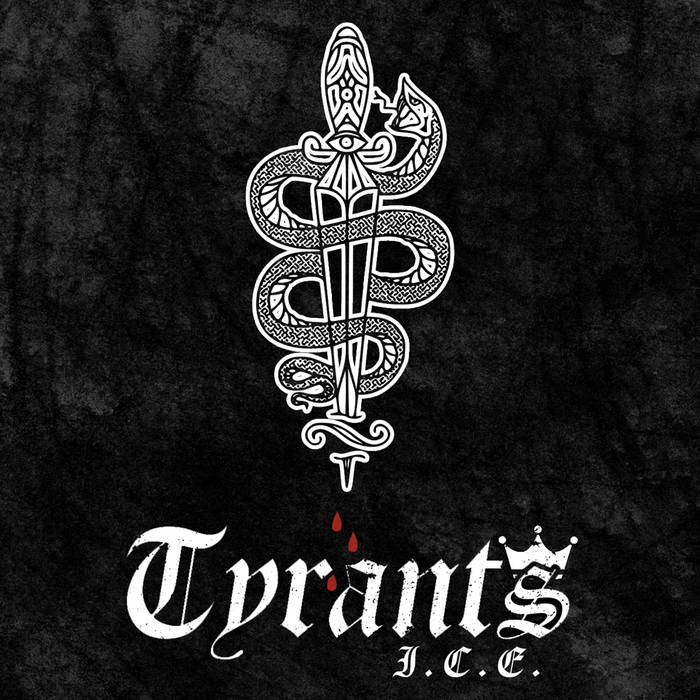 TYRANTS - I​.​C​.​E. cover 