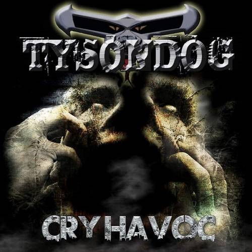 TYSONDOG - Cry Havoc cover 