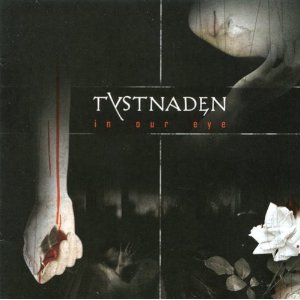 TYSTNADEN - In Our Eye cover 