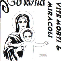 UGLY FACE - Vite Morti & Miracoli cover 