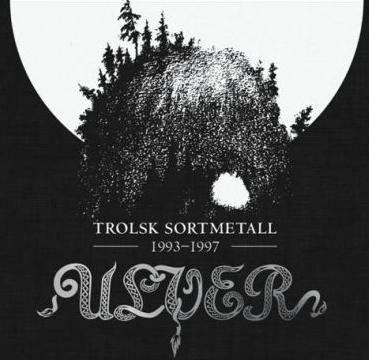 ULVER - Trolsk Sortmetall 1993-1997 cover 