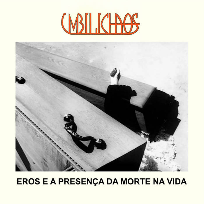UMBILICHAOS - Eros E A Presença Da Morte Na Vida cover 