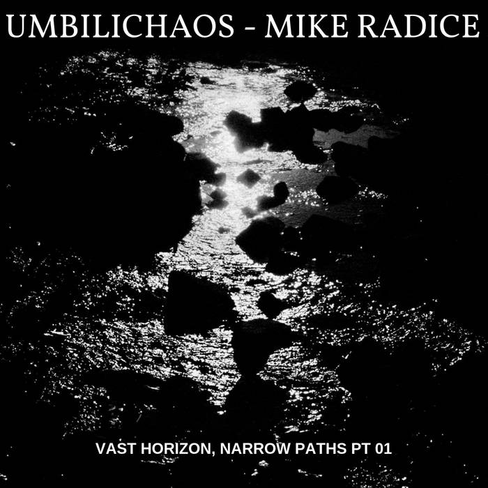 UMBILICHAOS - Vast Horizon, Narrow Paths Pt 01 cover 